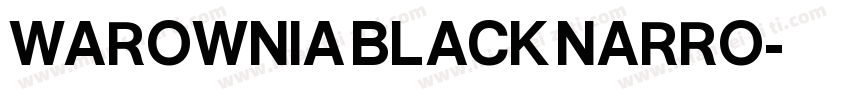 WAROWNIA BLACK NARRO字体转换